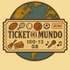 Ticket del Mundo