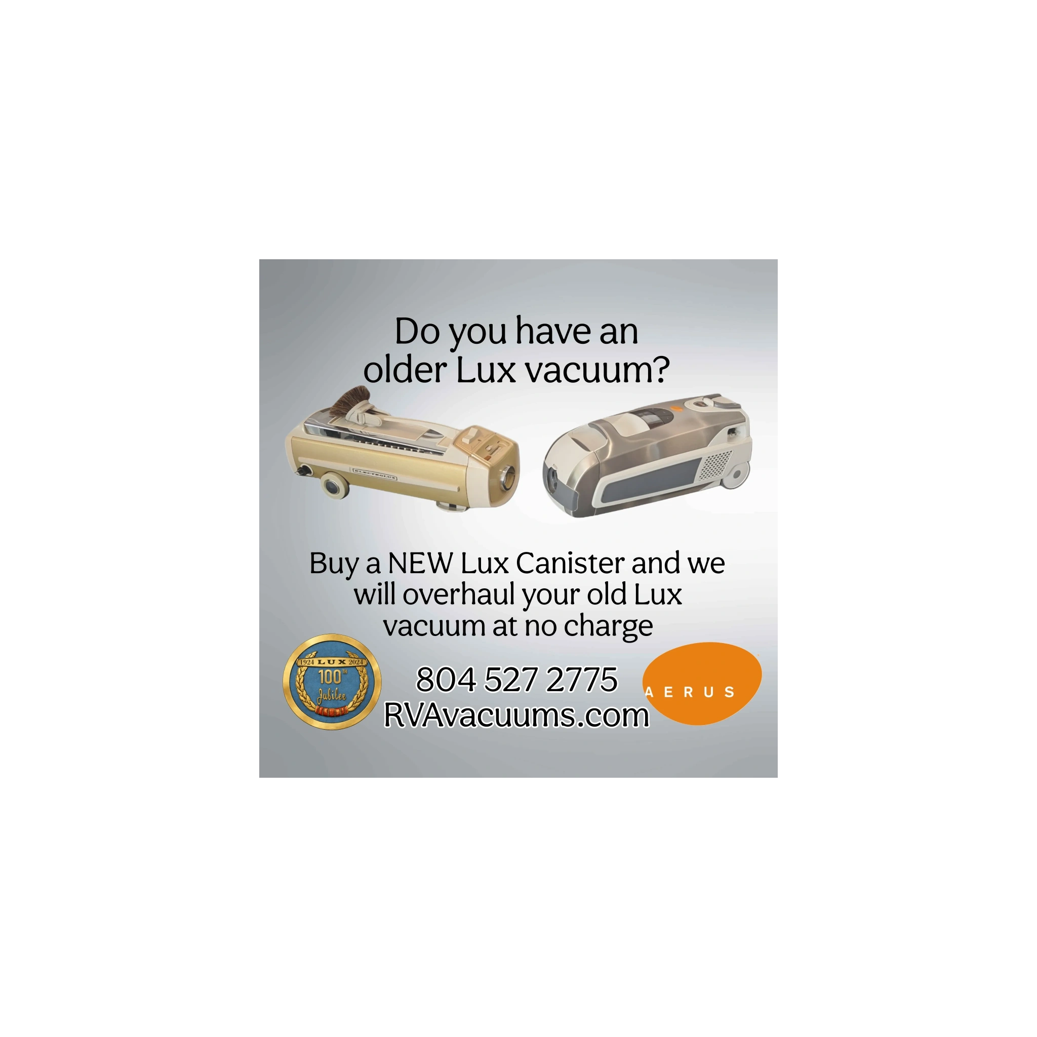 Aerus Electrolux Richmond Va
www.rvavacuums.com
804 527 2775
