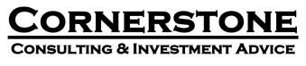 CORNERSTONE CONSULTING & INVESTMENT ADVICE