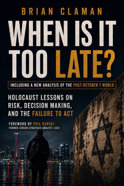 Book cover titled 'When Is It Too Late?' by Brian Claman with a Star of David symbol.