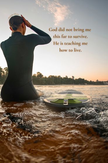 A woman sits in calm water; God did not bring me this far to survive. He is teaching me how to live.