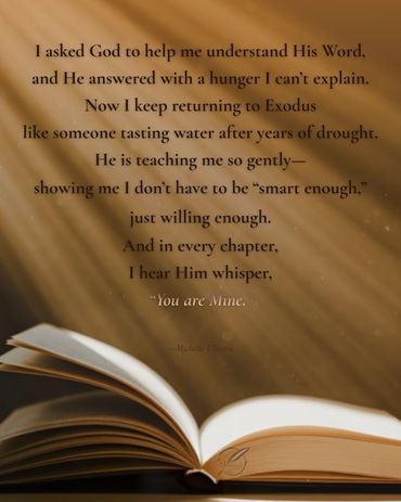Sunrays pouring upon the pages of a book; a poem about Exodus, and God whispering "You are Mine"