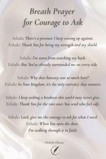 Breath Prayer for Courage to Ask—by Michelle Elleana about courage to ask God for what you need
