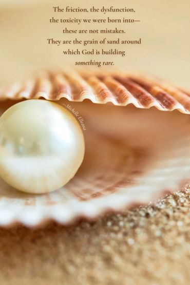 A pearl resting inside an open shell with a quote about friction and dysfunction not being mistakes