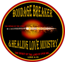 Bondage Breaker and Healing Love Ministry