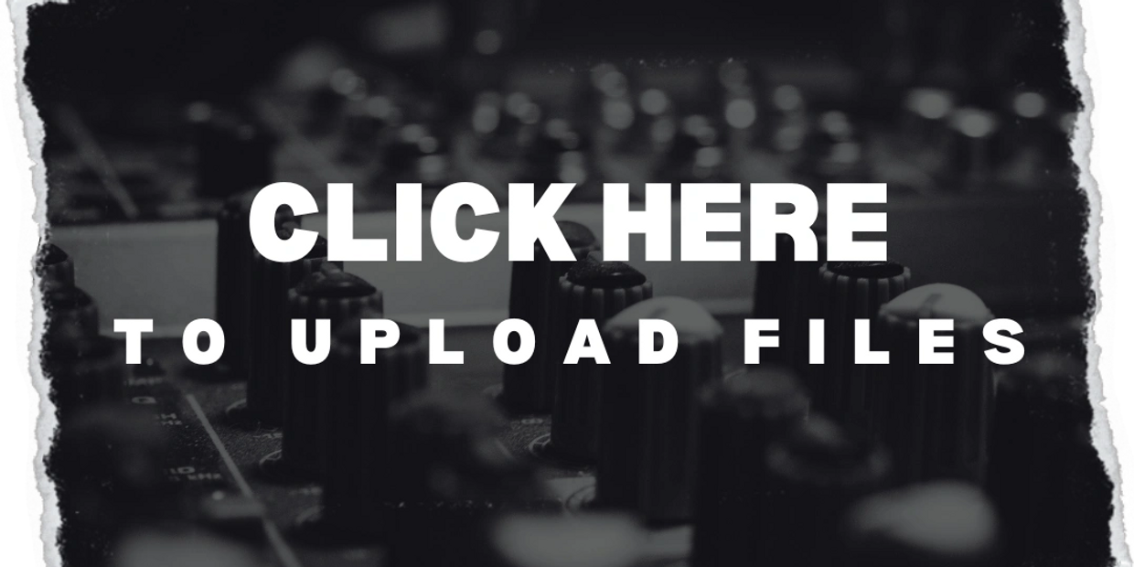 Click here to upload your mixing files