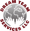 DREAM TEAM SERVICES LLC 