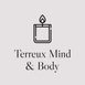 Terreux 
Mind & Body