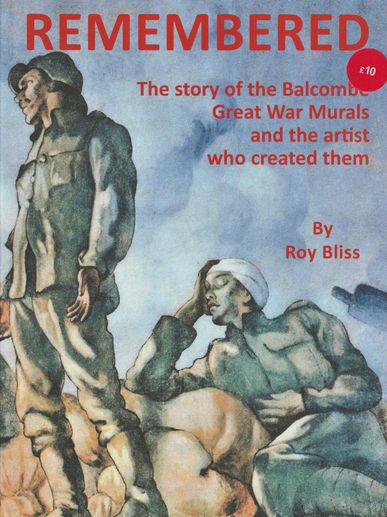 Cover of a book about Balcombe Great War Murals by Roy Bliss.