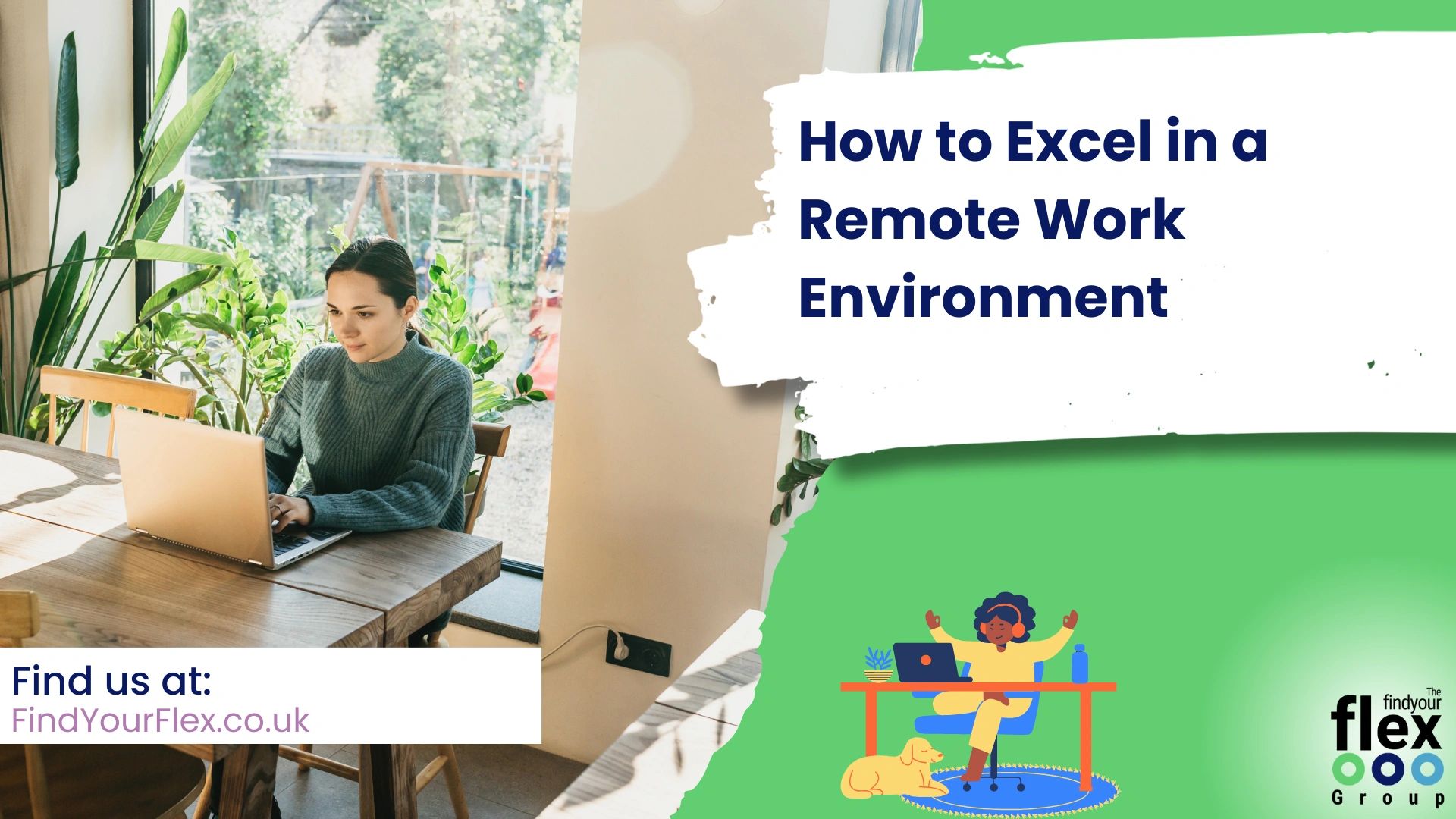How to Excel in a Remote Work Environment.
