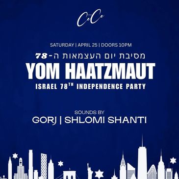 Flyer for Israel's 78th Independence Party on April 25 with music by Gorj and Shlomi Shanti.