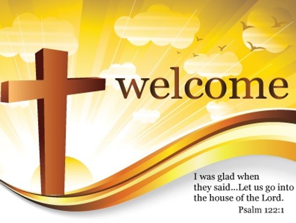 Christian welcome banner with a cross and Psalm 122:1 verse.
