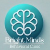 Bright Minds Behavioral Clinic