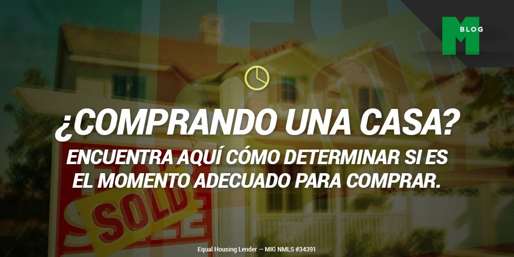 Comprando una casa? Encuentra aquí cómo determinar si es el mome