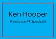 Ken Hooper Freelance PR Specialist