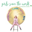 Girls Save the World 