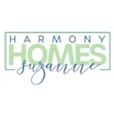 
HARMONY
HOMES with
SUZANNE