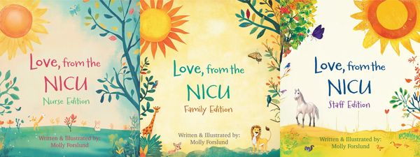 Three colorful book covers titled 'Love, from the NICU' for Nurse, Family, and Staff editions.