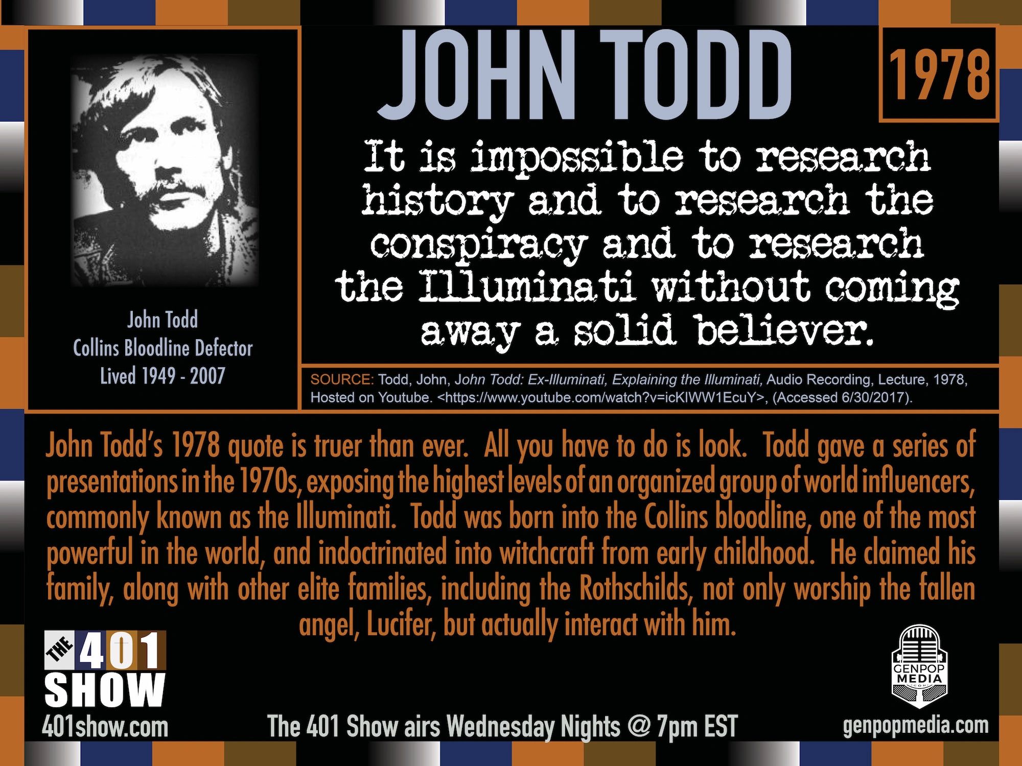 John Todd is considered the highest-ranking Illuminati-defector in history. 401 Quotes. Genpopmedia.