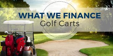 Finance Golf Carts, Electric and gas