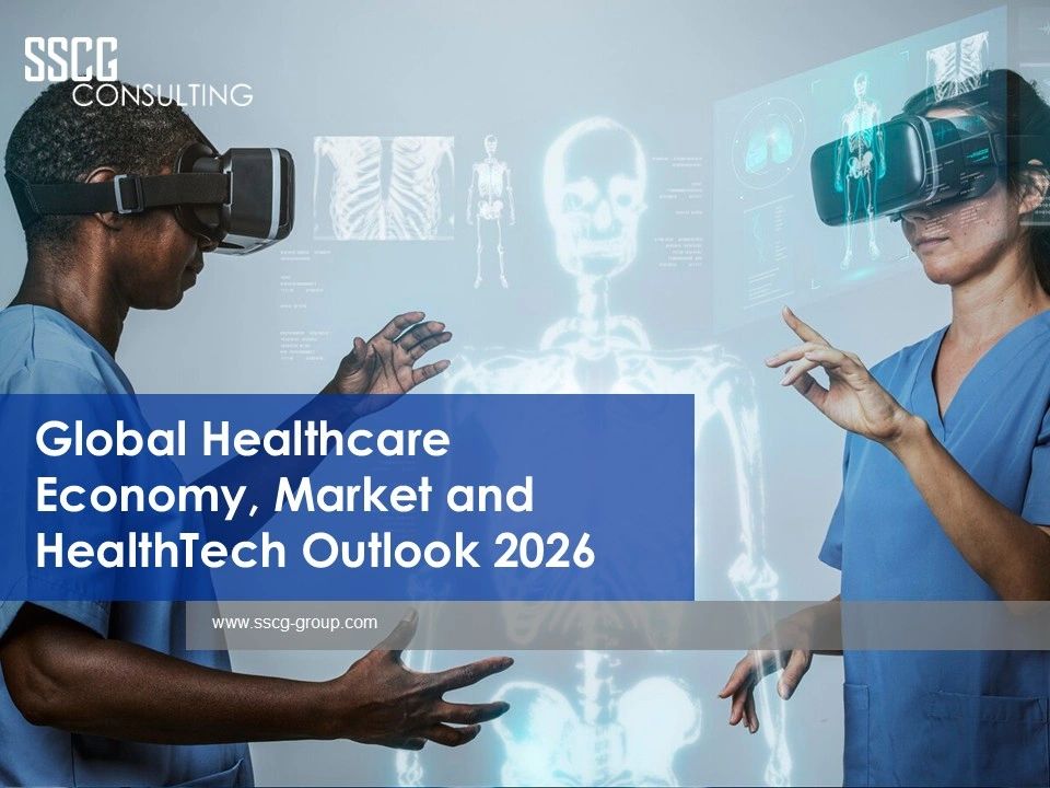 Global Healthcare Economy, Market and HealthTech Outlook 2026