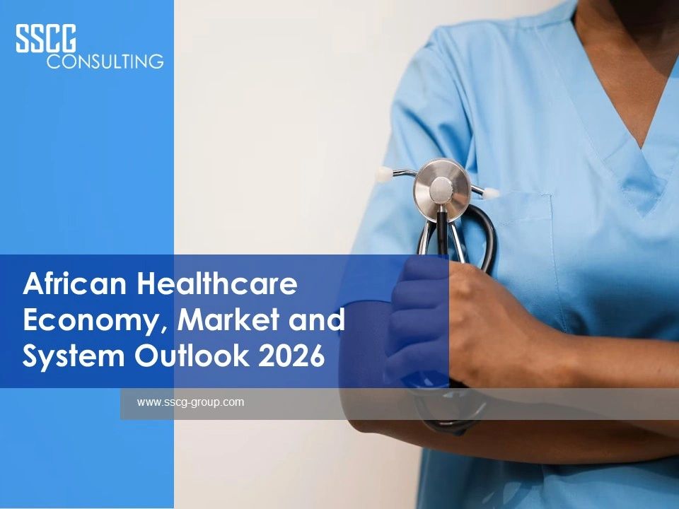African Healthcare Economy, Market & System Outlook 2026