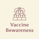 Vaccine Bewareness