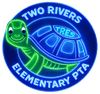 Two Rivers Elementary School Parent Teacher Association