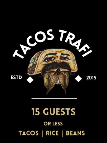 Tacos Trafi Small Group Package 15 guests or less
