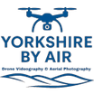 Yorkshire By Air - Drone Videography & Aerial Photography 