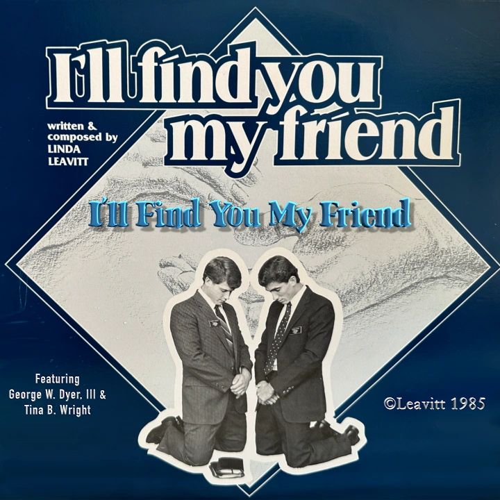 I'll Go And Find You My Friend Lds Lyrics I'll Find You My Friend