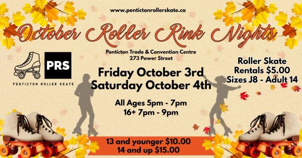 October Roller Rink Nights event at Penticton Trade &amp; Convention Centre.
