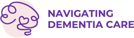 Navigating Dementia Care