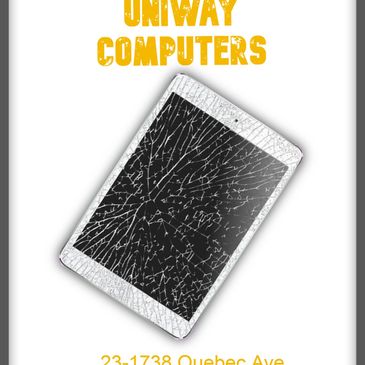 Phone Repair, Computer - UNIWAY COMPUTERS - Saskatoon, Saskatchewan