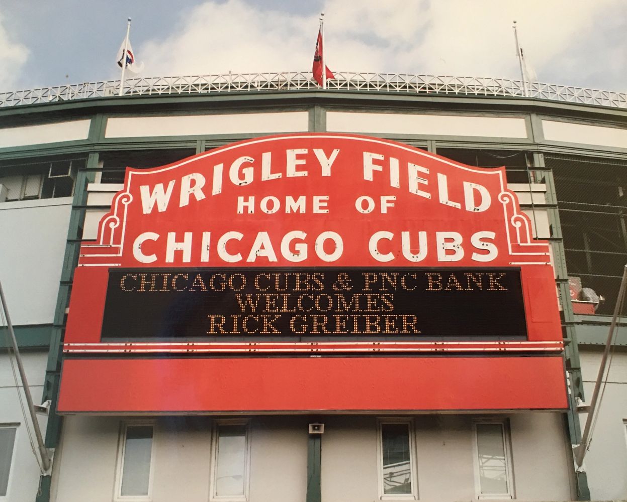 Richard Greiber - name on Wrigley Marquee, actual photo.