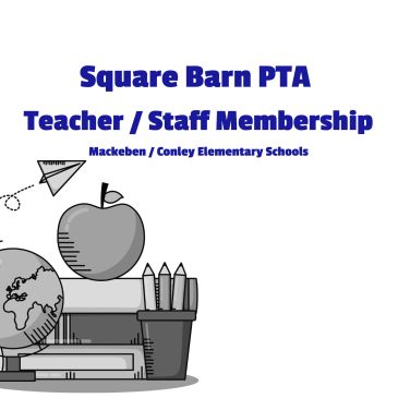 Square Barn PTA Teacher/Staff Membership poster for Mackeben/Conley Elementary Schools.