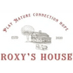 Roxy's House
