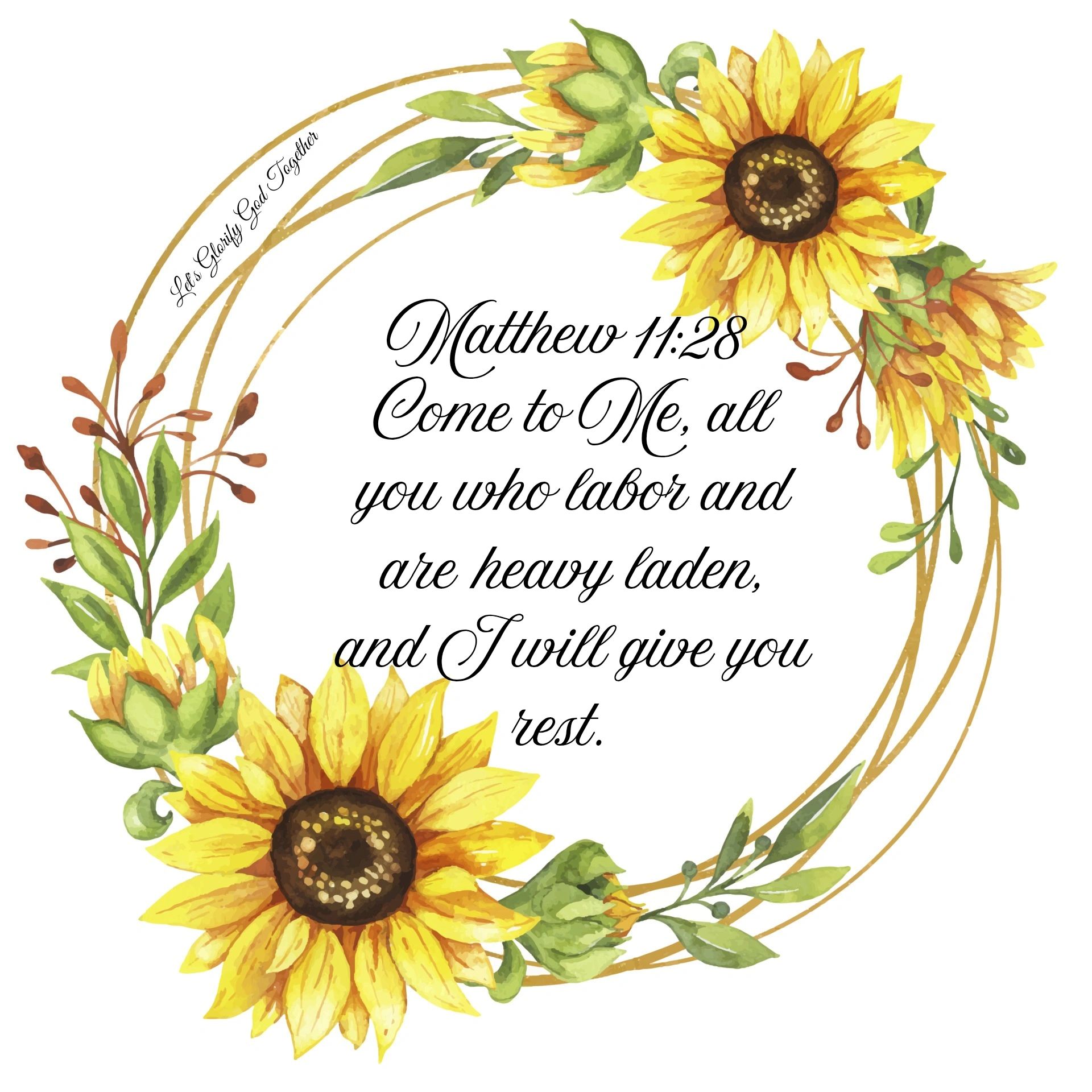 Bible verse edited in a Sunflower wreath 