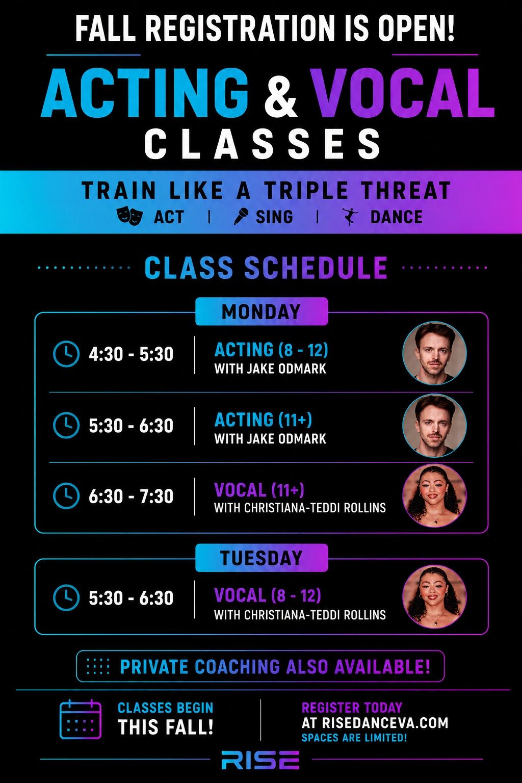 Fall registration open for acting and vocal classes with varied schedules.