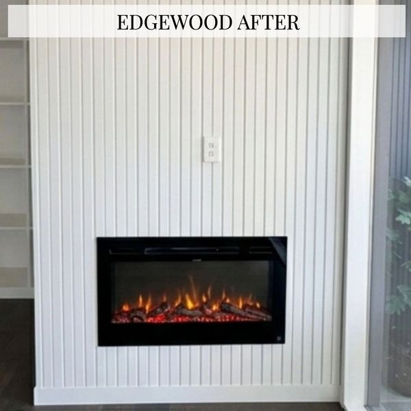Modern electric fireplace set in a clean white paneled wall with 'EDGEWOOD AFTER' text above.