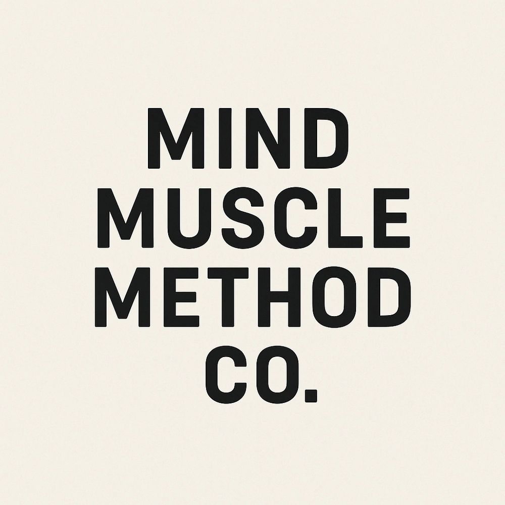 Bold black text on beige background reading 'MIND MUSCLE METHOD CO.'