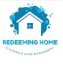 Redeeming Home Cleaning and Home Management