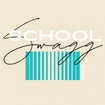 School Swagg
