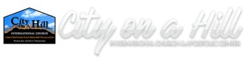 City on A hill international church & Apostolic center
