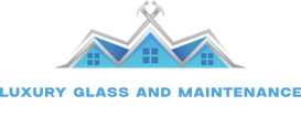 Luxury Glass And Maintenance