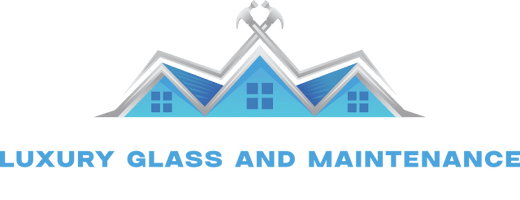 Luxury Glass And Maintenance