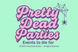 Pretty Dead Parties