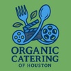 Organic Catering of Houston