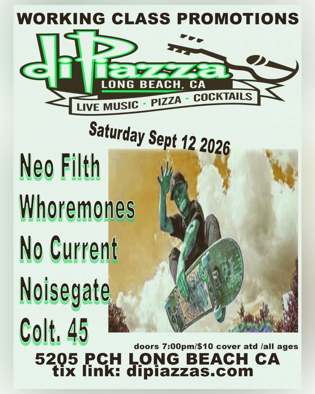 Working Class Promotions Presents: Neo Filth, Whoremones, No Current, Noisegate, Colt 45