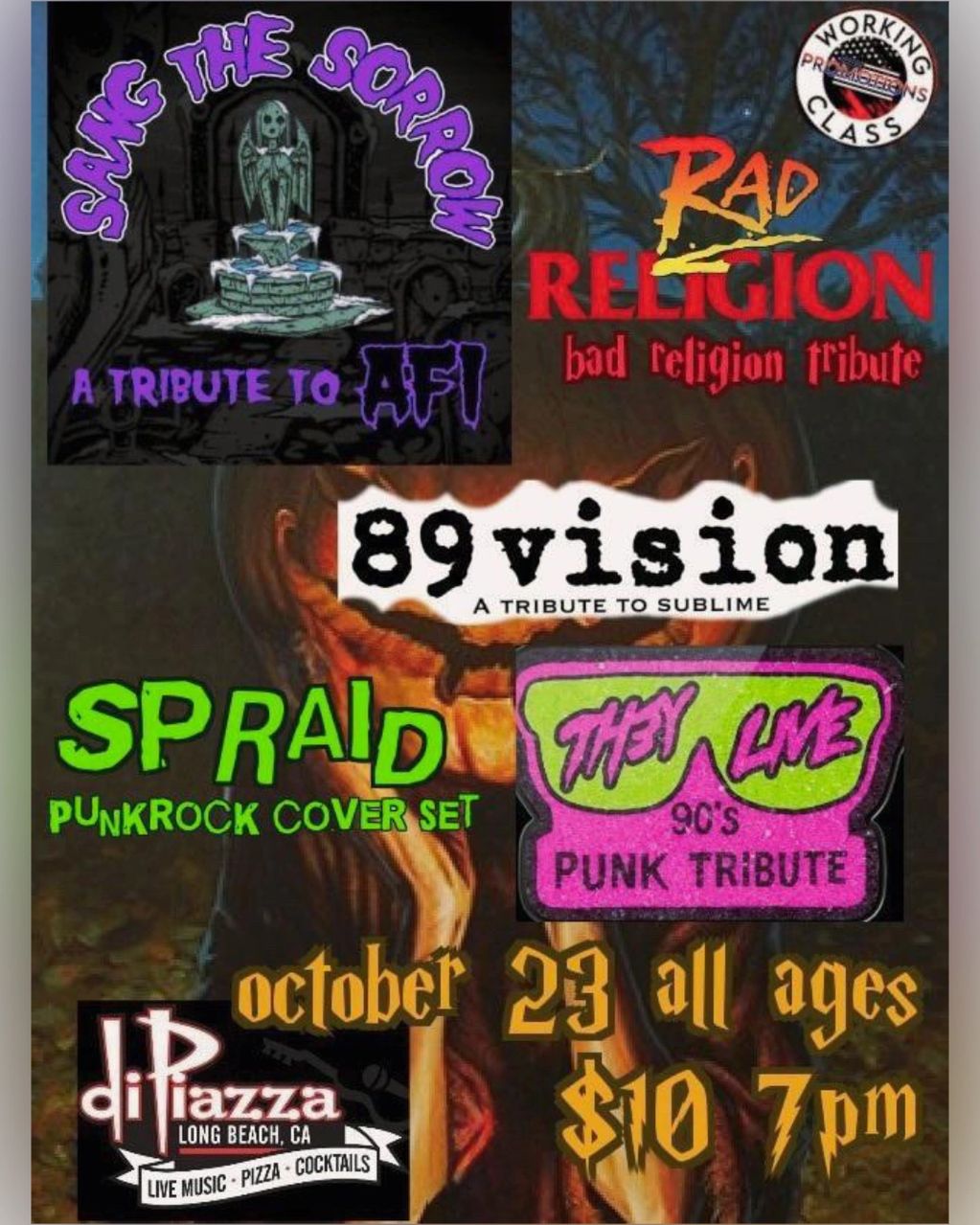 Working Class Promotions: Sang the Sorrow, Rad Religion. 89vision. Spraid, They Live